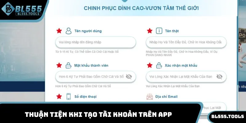 Đăng Ký BL555 Đơn Giản, Nhanh Chóng Chỉ Trong Vài Phút 3 Thuận tiện khi tạo tài khoản trên app